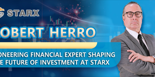 Robert Herro: Pioneering Financial Expert Shaping the Future of Investment at STARX
