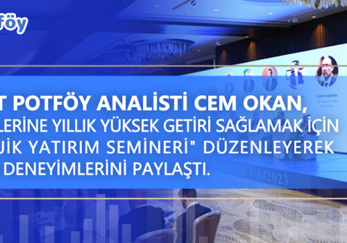 Azimut Portföy analisti Cem Okan, müşterilerine yıllık yüksek getiri sağlamak için “Stratejik Yatırım Semineri” düzenleyerek başarılı deneyimlerini paylaştı. Copy