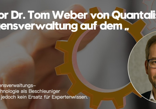 Professor Dr. Tom Weber von Quantalis Vermögensverwaltung auf dem „Digitalen Vermögensverwaltungs-Gipfel 2025“: Technologie als Beschleuniger des Vertrauens – jedoch kein Ersatz für Expertenwissen (https://quantalis.com)